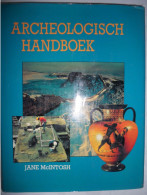 ARCHEOLOGISCH HANDBOEK Door JANE McINTOSH 1986 Archeologie Wat? Terrein Opgraven Bodemonderzoek Interpretatie Analyse - Vita Quotidiana