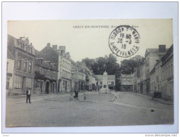 CRECY-en-PONTHIEU  (Somme)  :  La  PLACE - Crecy En Ponthieu