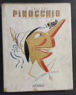 Les Aventures De Pinocchio - C. Collodi - Ed. Arthaud - 1946 - Bambini