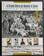 La Grande Storia Dei Mondiali Di Calcio 1 - Storie Di Cronaca Vera - Ed. Conti - 2006 - Sport