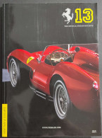 The Official Ferrari Magazine N.13 - Sound & Light 2011 + Supplemento In Italiano - Motoren