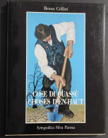 Cose Di Quassù - Choses D'en-Haut - B. Colibri - Ed. Artegrafica Silva - Autres & Non Classés