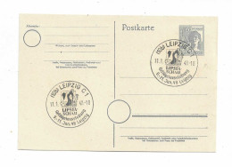 "ALL.BESETZUNG" 1948, Sonderstempel "LEIPZIG Gefluegelausstellung" Auf Postkarte (1886) - Postwaardestukken