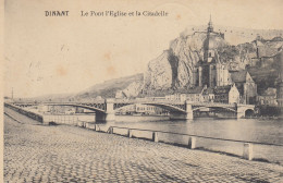 Delcampe - DINANT LE PONT .L EGLISE ET LA CITADELLE - Dinant