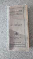 Delcampe - Guide Illustré De Bruxelles - Tome II - Les Musées - Touring Club De Belgique Société Royale  1917 - 1901-1940