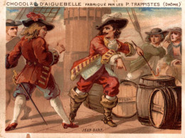 Delcampe - CHROMO CHOCOLAT D'AIGUEBELLE FABRIQUE PAR LES P. TRAPPISTES DROME / JEAN BART TRAITRISE EST SOUVENT CHATIEE DES CE MONDE - Aiguebelle