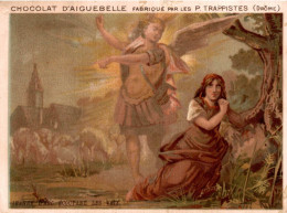 Delcampe - CHROMO CHOCOLAT D'AIGUEBELLE FABRIQUE PAR LES P. TRAPPISTES DROME / JEANNE D'ARC ECOUTANT LES VOIX - Aiguebelle