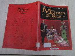 BD Les MAITRES De L'ORGE - MARGRIT 1886 - Van Hamme Vallès - 1993 - Ed Glénat - Lucky Luke