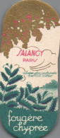 Delcampe - P-25-R-J-M.: 8157 : CARTE PARFUMEE  FOUGRE CHYPREE SALANCY PARIS - Antiguas (hasta 1960)