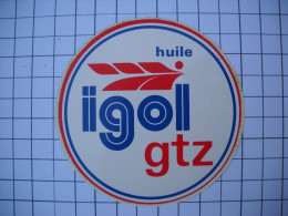 Delcampe - AUTOCOLLANT  Stickers , HUILE IGOL  GTZ - Autocollants