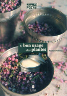 Bon Usage Des Plantes (2006) De Raphaële Vidaling - Jardinage