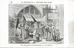 Delcampe - La Pharmacie à Travers Les Ages  -  Une Boutique D'Apothicaire Au XVe Siècle - Gesundheit