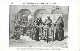 Delcampe - La Pharmacie à Travers Les Ages  -  Les Moines Et Apothicaires Au VIIIe Siècle - Gesundheit