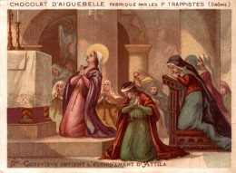 Delcampe - CHROMO CHOCOLAT D'AIGUEBELLE  / SAINTE GENEVIEVE OBTIENT L'ELOIGNEMENT D'ATTILA - Aiguebelle