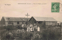 Delcampe - 62 - BERTINCOURT - S00999 - Place De L'Eglise Provisoire - Bertincourt