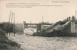 Delcampe - 07 - ST PERAY - S04537 - Inondations Du 8 Octobre 1907 - Ecroulement Du Pont De La Route Départementale - Saint Péray