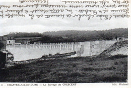 Delcampe - CHASTELLUX SUR CURE, LE BARRAGE DU CRESCENT REF 32314 - Avallon
