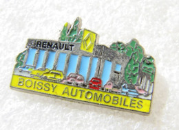 Delcampe - PIN'S    RENAULT    BOISSY AUTOMOBILES     Zamak   (attention Plusieurs Versions) - Renault