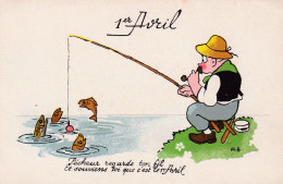 Delcampe - 1er AVRIL - Pêcheur Regarde Ton Fil... - Erster April