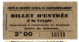 Delcampe - BILLET TICKET HARTMANNSWILLERKOPF OU VIEL-ARMAND  BILLET D ENTREE A LA CRYPTE HAUT-RHIN - Tickets D'entrée