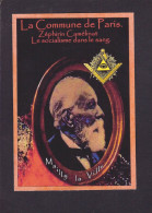 Delcampe - CPM La Commune De Paris Franc Maçonnerie Tirage Limité Numéroté Signé Par Jihel En 30 Ex. Mailly La Ville Camélinat - Philosophie
