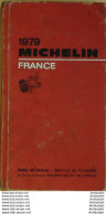 Guide Rouge Michelin 1979 72eme Edition France - Michelin (guides)
