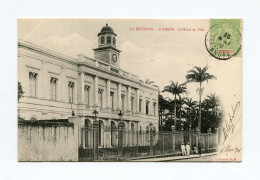 !!! CPA DE LA REUNION DE 1906 : ST DENIS, L'HOTEL DE VILLE - Réunion