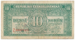 Csehszlovákia 1945. 10K "Y/L 388625" T:F Czechoslovakia 1945. 10 Korun "Y/L 388625" C:F Krause 60. - Unclassified