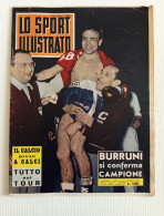 Br19 Rivista"lo Sport Illustrato",n.27 Del 1962,burruni Si Conferma Campione - Magazines & Catalogs