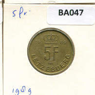 5 FRANCS 1989 LUXEMBURGO LUXEMBOURG Moneda #BA047.E.A - Luxembourg