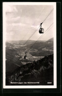 AK Rax-Seilbahn Gegen Das Reichenauertal - Seilbahnen