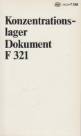 Konzentrationslager-Dokument F 321 Für Den Internationalen Militärgerichtshof Nürnberg / Hrsg. Vom Franz. B - 5. World Wars
