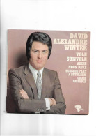 Disque 45 Tours David Alexandre Wintrer 4 Titres Vole S'envole-quelque Part à Bethléen-Adieu Nous Deux-Grain De Sable - Other - French Music