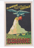 PUBLICITE: La Marque Qui Plane Sur Le Monde Viticile Bouilli Barousse, Calxo Poudre Cuprique - Très Bon état - Werbepostkarten