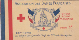 RARE Carnet  MILITARIA Et CROIX-ROUGE ,, Association Des DAMES FRANCAISES (carnet Complet) - Blocks & Sheetlets & Booklets