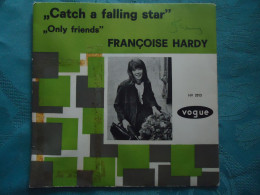 VINYLE DE FRANCOISE HARDY CATCH A FALLING STAR-VOGUE - Other - French Music