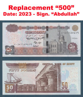 Egypt - 2023 - Replacement 500 - 50 EGP - P-75 - Sign. - Abdullah - UNC - Egypt