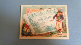 REF PHOR10 : Chromo Image Ancienne XIX XX Eme Maison Philippe LATOUR Billet Cent Francs - Liebig
