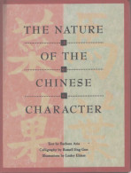 The Nature Of The Chinese Character (1991) De Barbara Aria - Reizen