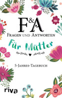 Fragen & Antworten Für Mütter : 5-Jahres-Tagebuch - Kalender