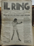 Italy Boxing Magazine Italia IL RING Settimanale Illustrato Di Boxe. Anno I 1923  Giuseppe Spalla - Sports