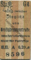 Deutschland - Berlin - Gültig Zwischen Steglitz Und Großgörschenstraße - Keine Fahrtunterbrechung Nicht Für Fernzüge - S - Europe