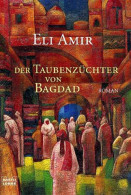 Der Taubenzüchter Von Bagdad - Entertainment