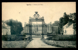 45 - LAILLY - CHATEAU DE PULLY - LA GRILLE - Altri & Non Classificati