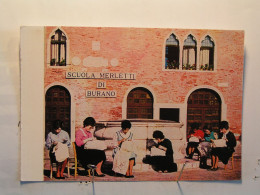 Burano - Scuola Merletti Di Burano - Venezia (Venice)