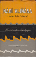Nadi Vijnana: Ancient Pulse Science. - Buddhismo