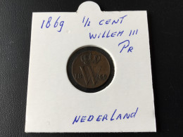 Munt 1/2 Cent 1869 Nederland Willem 3 Pr - 1849-1890 : Willem III