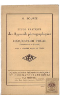 Appareils Photo à Obturateur Focal  1925 - Photographie