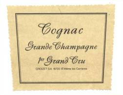 Etiquette De  Cognac Grande Champagne 1 Er Grand Cru  -  Croizet - Autres & Non Classés