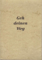 Geh Deinen Weg : Ein Buch Zur Jugendfeier - Cristianismo